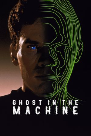 Ghost in the Machine's poster