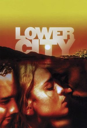 Lower City's poster