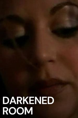 Darkened Room's poster