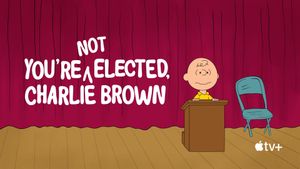 You're Not Elected, Charlie Brown's poster
