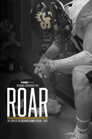 Roar: The Story of the Southern Columbia Football Tigers's poster