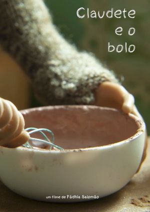 Claudete e o Bolo's poster