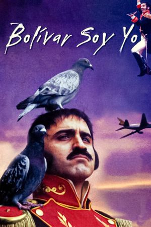 Bolivar Is Me's poster