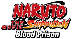 Naruto Shippuden the Movie: Blood Prison's poster