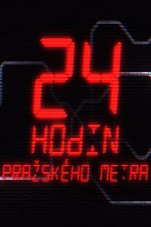 24 hodin pražského metra's poster