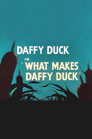 What Makes Daffy Duck's poster