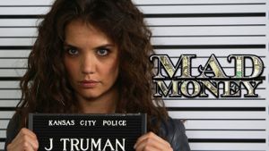 Mad Money's poster
