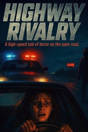 Highway Rivalry's poster