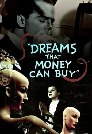 Dreams That Money Can Buy's poster image