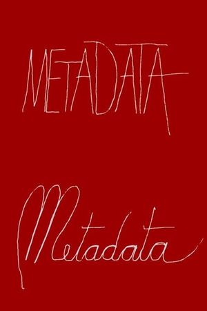 Metadata's poster