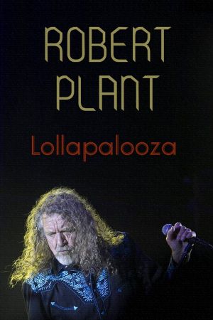 Robert Plant: [2015] Lollapalooza Festival's poster