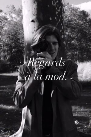 Regards à la mod.'s poster