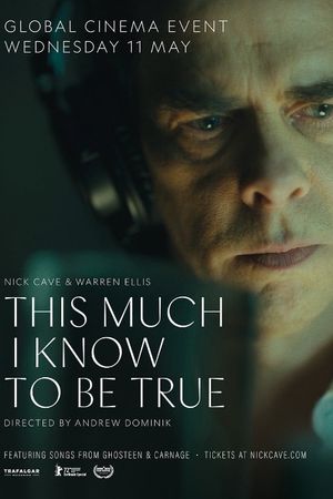 This Much I Know to Be True's poster