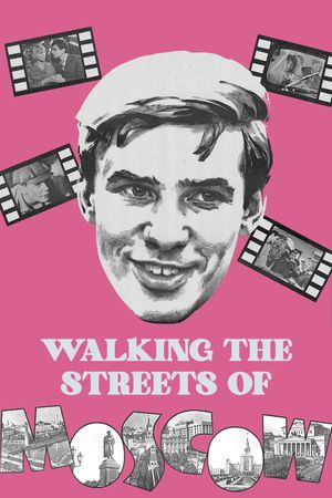 Walking the Streets of Moscow's poster