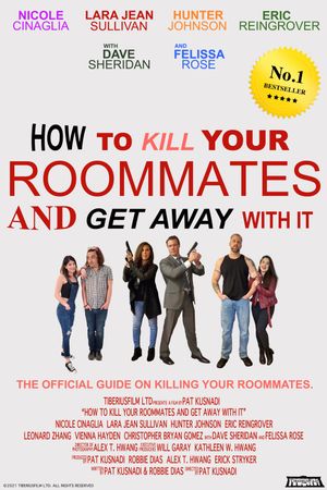 How to Kill Your Roommates and Get Away with It's poster