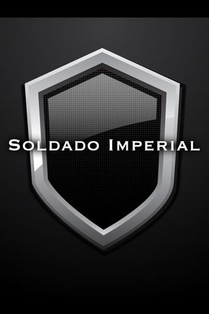 Soldado Imperial's poster