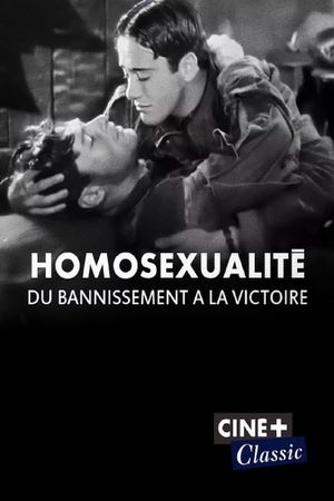 L'homosexualité au cinéma, les chemins de la victoire's poster