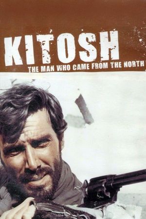 Kitosch, the Man Who Came from the North's poster