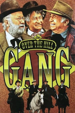 The Over the Hill Gang's poster