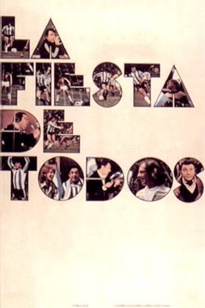 La fiesta de todos's poster