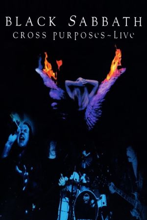 Black Sabbath - Cross Purposes Live's poster