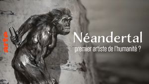 Néandertal, premier artiste de l'humanité ?'s poster