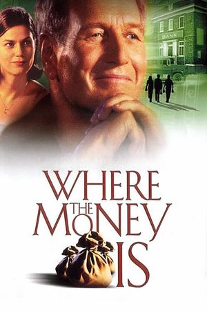 Where the Money Is's poster