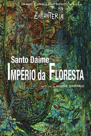 Santo Daime, Império da Floresta's poster