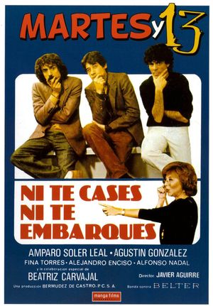 Ni te cases ni te embarques's poster