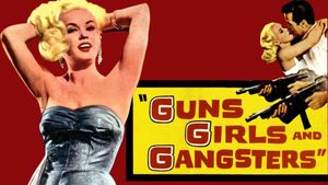 Guns Girls and Gangsters's poster