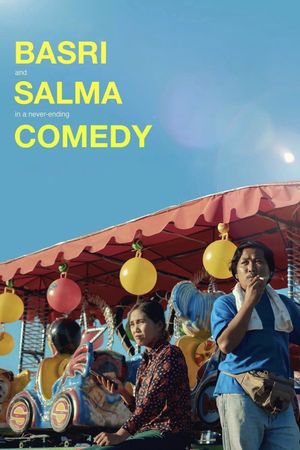 Basri & Salma in A Never-Ending Comedy's poster
