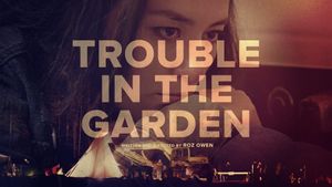 Trouble in the Garden's poster