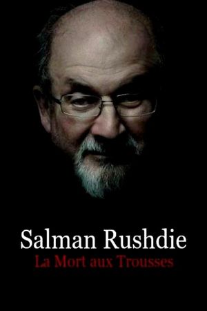 Salman Rushdie: Death on a Trail's poster