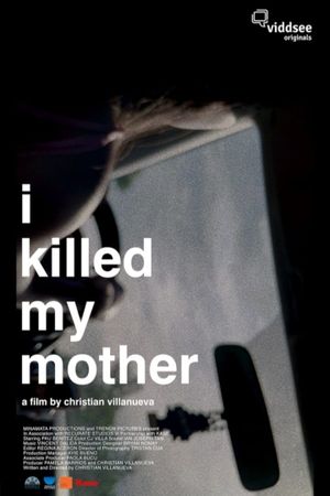 I Killed My Mother's poster