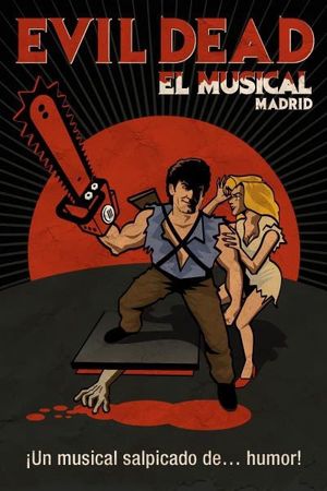 Evil Dead: El Musical (Madrid)'s poster