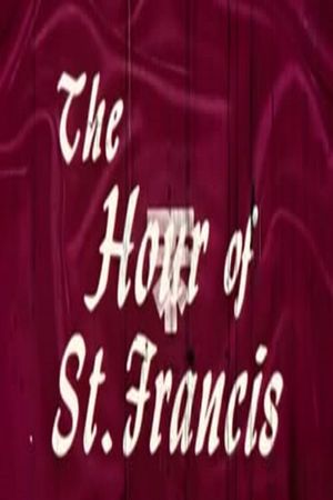 The Hour of St. Francis's poster