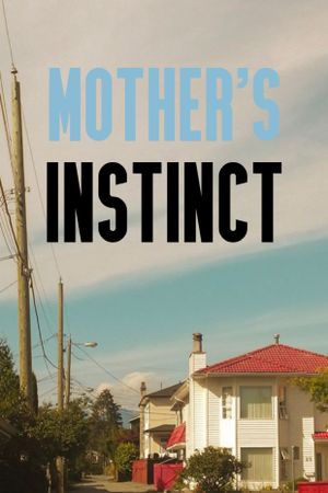 Mothers' Instinct's poster