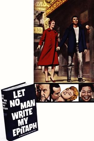 Let No Man Write My Epitaph's poster
