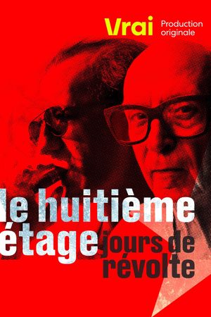 Le huitième étage, jours de révolte's poster