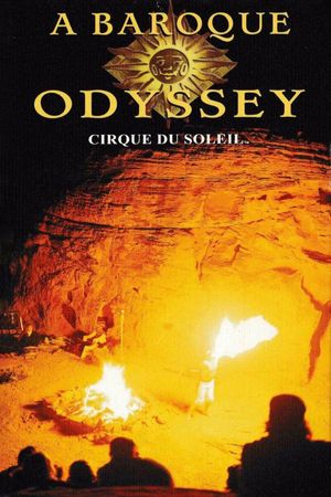 Cirque du Soleil: Baroque Odyssey's poster