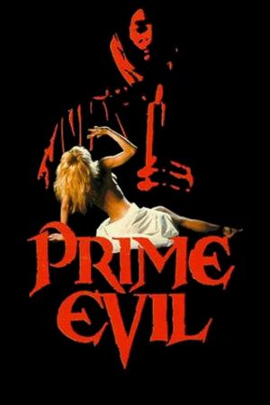 Prime Evil's poster