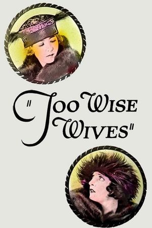 Too Wise Wives's poster