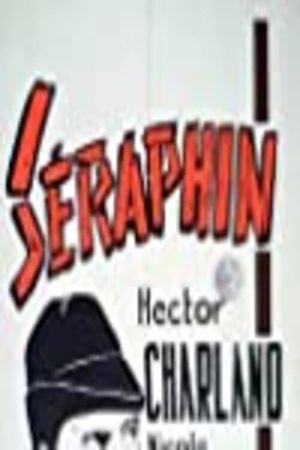 Séraphin's poster