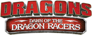 Dragons: Dawn of the Dragon Racers's poster