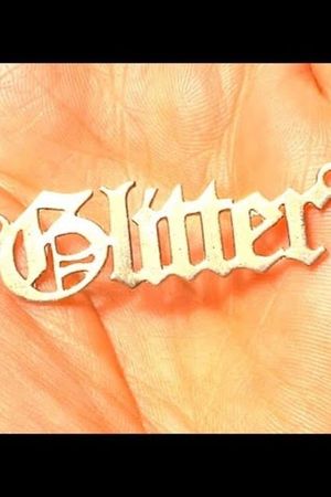 Glitter's poster