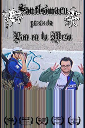 Santisimaru presents Pan en la Mesa - The Documentary's poster image