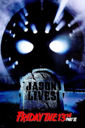 Friday the 13th Part VI: Jason Lives's poster