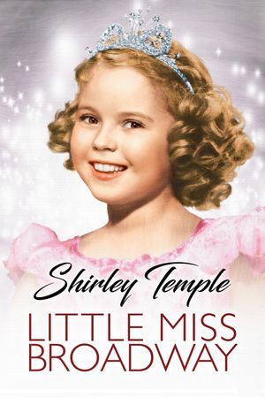 Little Miss Broadway's poster