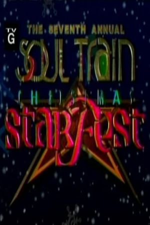 The 7th Annual Soul Train Christmas Starfest's poster