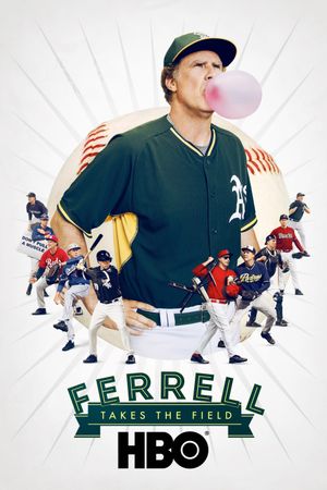 Ferrell Takes the Field's poster